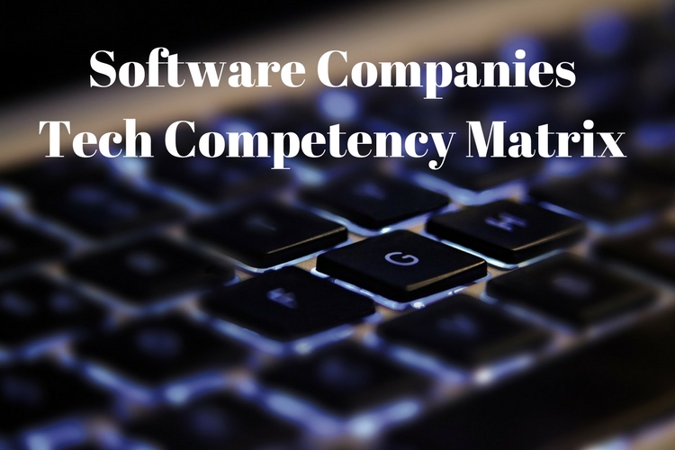 Software Companies Tech Competency Matrix Software Companies Tech Competency Matrix